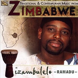 Izambulelo: Traditional & Contemporary Music from Zimbabwe , Ramadu