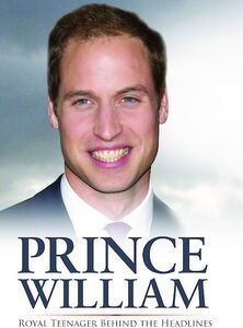 Prince William Royal Teenager Behind the Headlines , Princess Diana