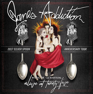 Alive at Twenty-five , Jane's Addiction