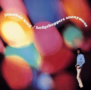 Hedgehoppers Anonymous , Jonathan King