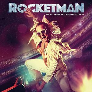 Rocketman (Music From the Motion Picture) , Elton John & Taron Egerto