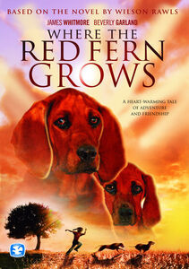 Where the Red Fern Grows , James Whitmore