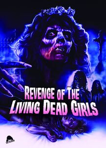 Revenge of the Living Dead Girls