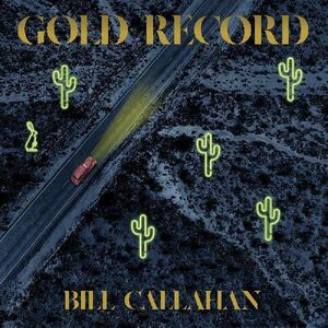 Gold Record , Bill Callahan