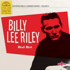 Red Hot , Billy Lee Riley