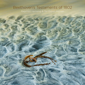Beethoven's Testaments of 1802 , Hemsing Aspaas