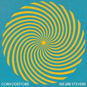 Convocations , Sufjan Stevens