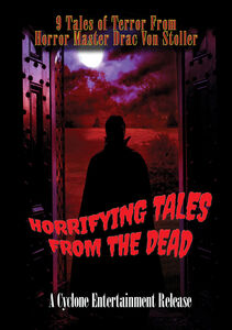 Horrifying Tales From The Dead