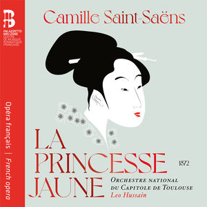 Princesse Jaune , Wanroij Vidal Orchestre National Du Capitole De Toulouse Hussain