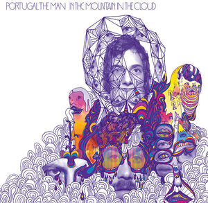 In The Mountain In The Cloud , Portugal the Man