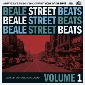 Beale Street Beats 1: Home Of The Blues (Various Artists) , Various Artists