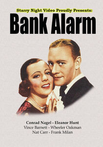 Bank Alarm , Conrad Nagel