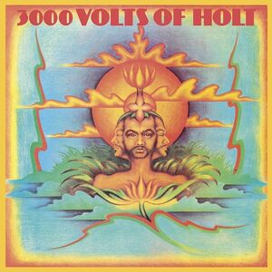 3000 Volts of Holt , John Holt