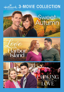 Sweet Autumn /  Love on Harbor Island /  Cooking With Love (Hallmark Channel 3-Movie Collection)