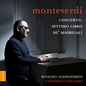 7th Book of Madrigals , Concerto Italiano
