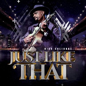 Just Like That , Nick Colionne