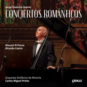 Conciertos Romanticos , Jorge Federico Osorio