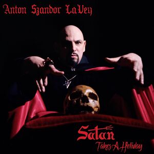 Satan Takes A Holiday , Anton Lavey