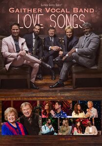 Love Songs , Gaither Vocal Band