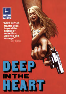 Deep in the Heart (aka Handgun)