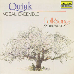 Folksongs Around the World (A Cappella) , Quink Vocal Ensemble