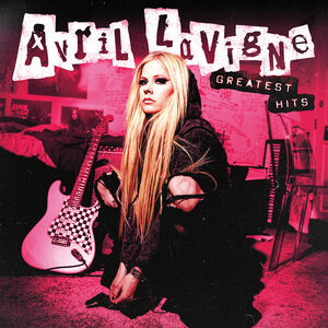 Greatest Hits , Avril Lavigne