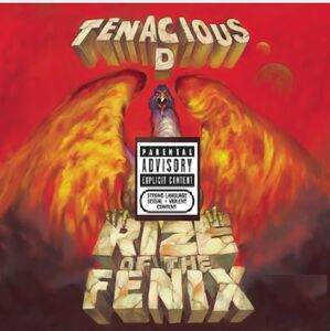 Rize Of The Fenix , Tenacious D