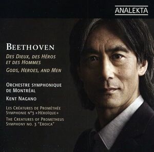 Beethoven: The Creatures of Prometheus-Symphony No , Kent Nagano
