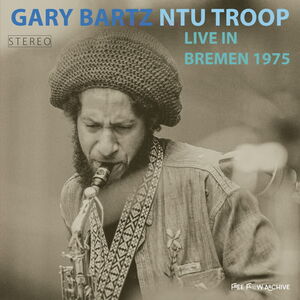 Live in Bremen 1975 , Gary Bartz