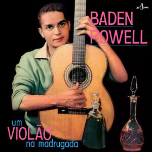 Um Violao Na Madrugada - Limited 180-Gram Vinyl with Bonus Tracks [Import] , Baden Powell