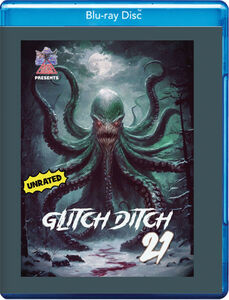 Glitch Ditch 21 , James Balsamo