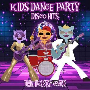 Kids Dance Party: Disco Hits , The Party Cats