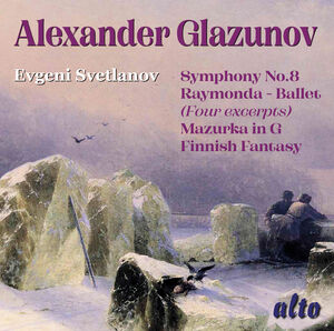 Glazunov: Orchestral Works , Evgeny Svetlanov