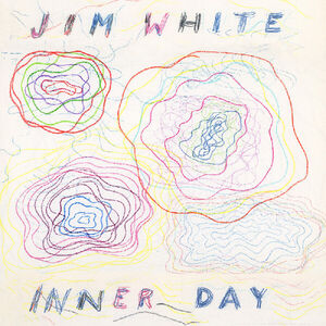 Inner Day , Jim White