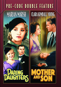 Pre-Code Double Feature: Daring Daughters / Mother and Son , Marian Marsh