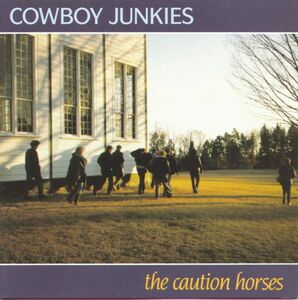 Caution Horses - Black Vinyl [Import] , Cowboy Junkies