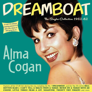 Dreamboat: The Singles Collection 1952-62 , Alma Cogan
