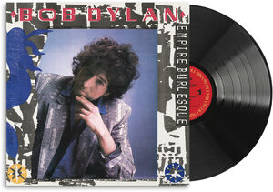 Empire Burlesque , Bob Dylan