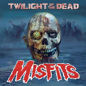 Twilight of the Dead , Misfits