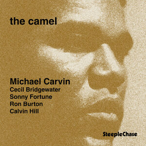 The Camel , Michael Carvin