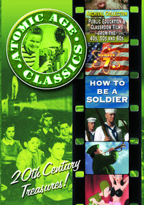 Atomic Age Classics 7: How to Be a Soldier