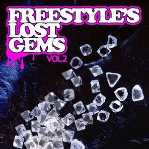 Freestyle's Lost Gems Vol. 2 /  Various