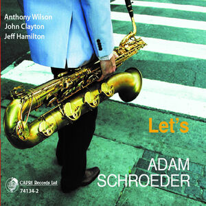 Lets , Adam Schroeder