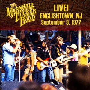 Live Englishtown NJ Sept. 3, 1977 , The Marshall Tucker Band
