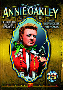 Annie Oakley: Volume 19