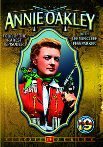 Annie Oakley: Volume 19 , Gail Davis