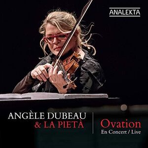 Ovation , Angele Dubeau & La Pieta