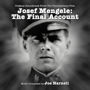 Josef Mengele: The Final Account (Original Soundtrack From the Documentary Film) , Joe Harnell