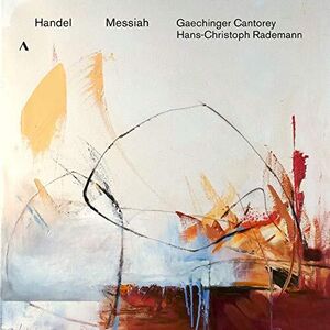 Messiah , Gaechinger Cantorey  Rademann