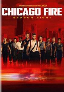 Chicago Fire: Season Eight 